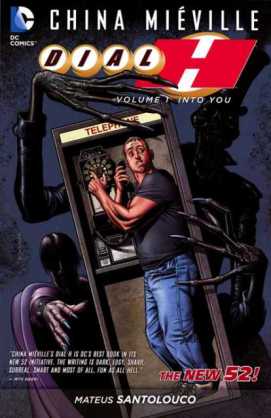 dial h volume 1 into you